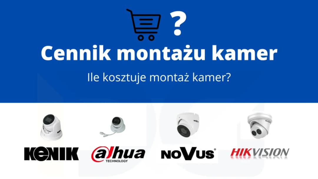 Ile kosztuje montaż kamer monitoringu: kompletny cennik i koszty instalacji