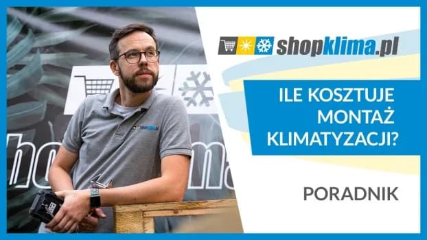 Ile kosztuje montaż klimatyzatora split i co wpływa na cenę?