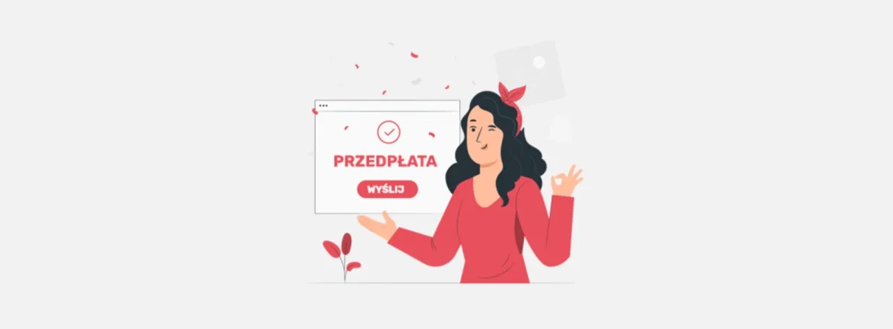 Co to jest przedpłata - wszystko, co musisz wiedzieć